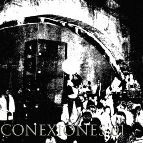 Conexiones 01 | Boomplay Music