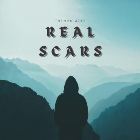 Real Scars