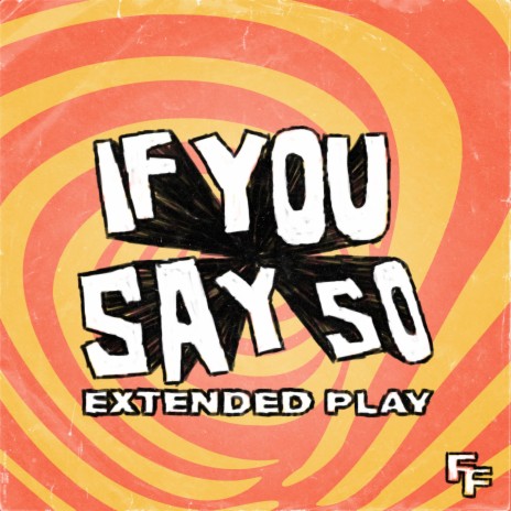 If You Say So | Boomplay Music