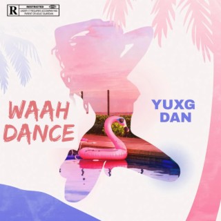 Waah dance