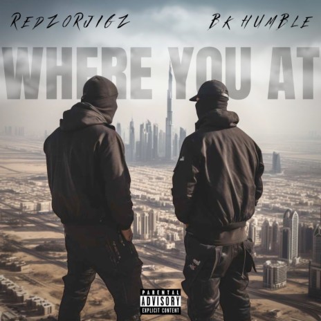 Where You At ft. REDZorJIGZ | Boomplay Music