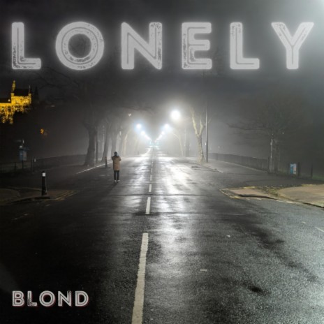 Lonely (Radio Edit) | Boomplay Music
