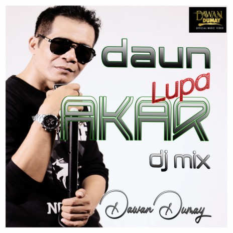 Daun Lupa Akar (DJ Mix)