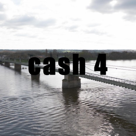 cash 4 | Boomplay Music