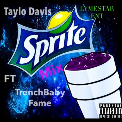 Sprite Mix ft. Trenchbaby Fame