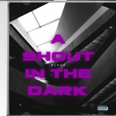 A Shout in the Dark | Boomplay Music