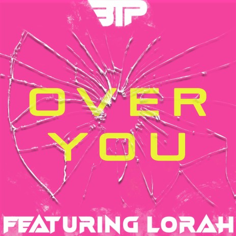Over You ft. Lorah