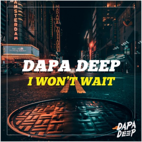 I Won't Wait | Boomplay Music