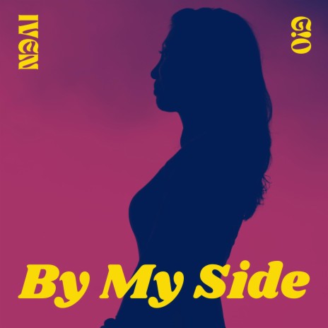 By My Side ft. Ivenguy | Boomplay Music