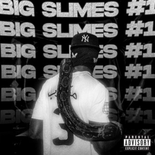 BIG SLIMES # 1