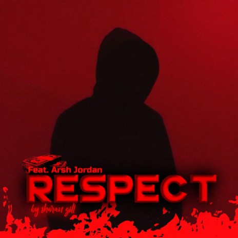Respect ft. Arsh Jordan | Boomplay Music
