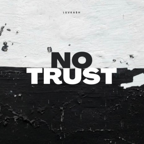 No Trust