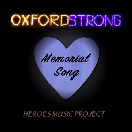 Oxford Strong Memorial Song | Boomplay Music