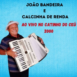 AO VIVO NO CATINHO DO CEÚ 2000