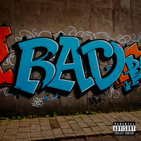 b.a.d | Boomplay Music