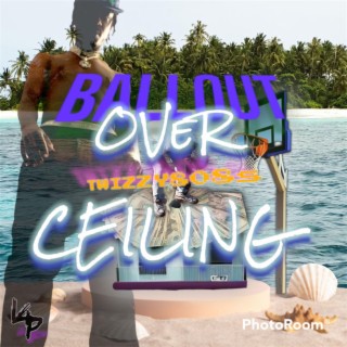 BallOut Over Ceiling