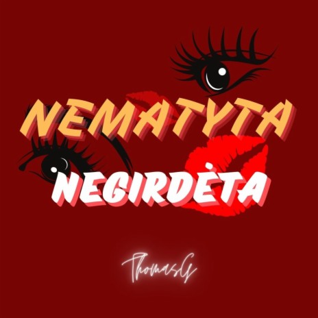 Nematyta Negirdėta | Boomplay Music