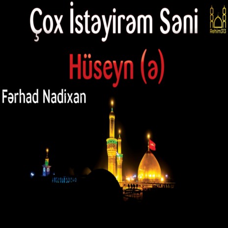 Cox İsteyirem Seni Huseyn (e) - Farhad Naderkhan |2022|HD| | Boomplay Music