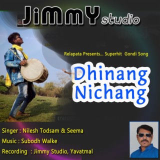 Dhinang Nichang Dhol Nekanta