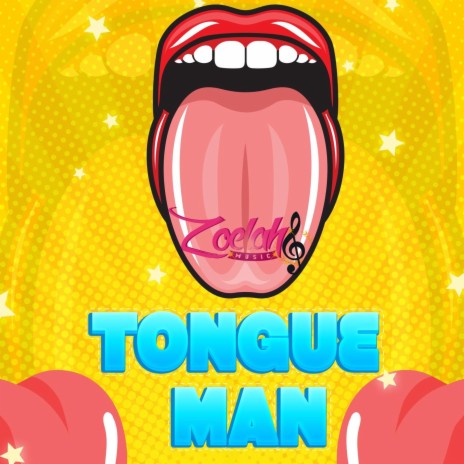 Tongue Man | Boomplay Music