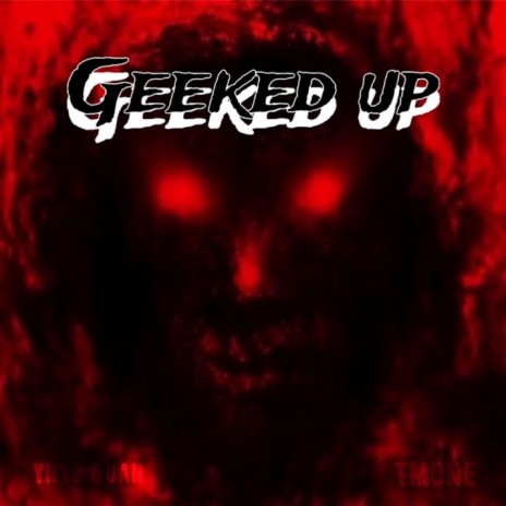Geeked up ft. Tmone | Boomplay Music