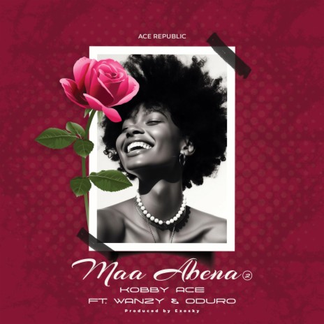 Maa Abena 2 ft. Wanzy & Oduro | Boomplay Music