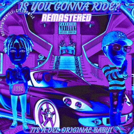 Is You Gonna Ride (Remastered) | Boomplay Music