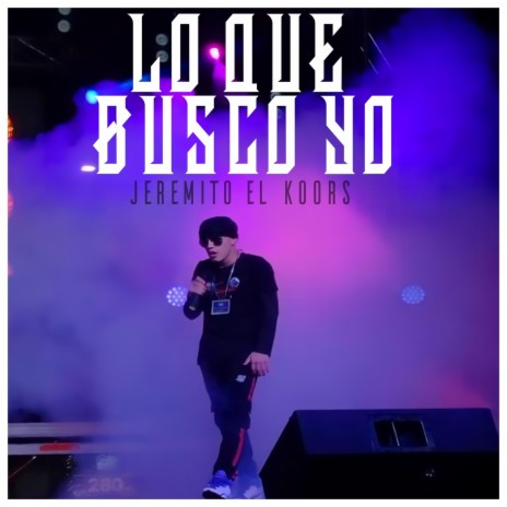 Lo Que Busco Yo (feat. Oriente Class Music) | Boomplay Music