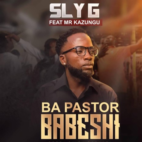 Ba Pastor Babeshi (feat. Mr Kazungu) | Boomplay Music