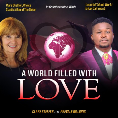 A World Filled With Love ft. Prevale Billions | Boomplay Music