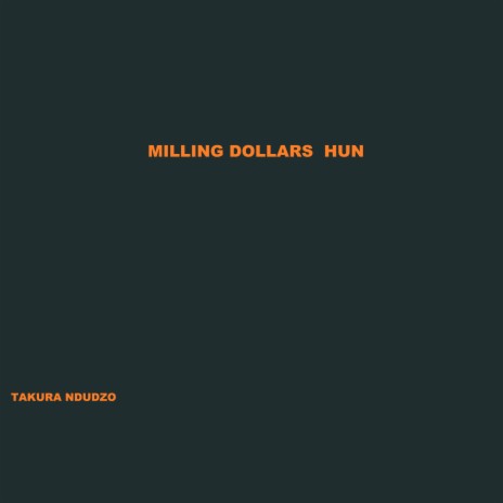Milling Dollars Hun | Boomplay Music