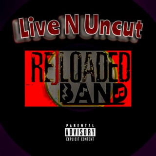 Live N Uncut