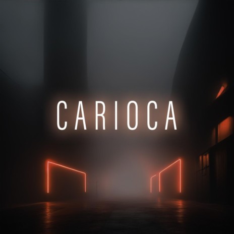 Carioca | Boomplay Music