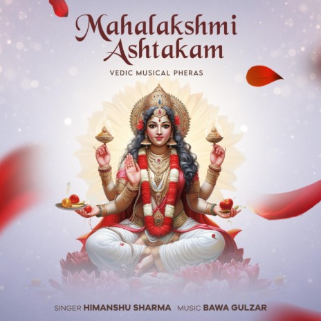 Mahalakshmi Ashtakam (Music Pheras Special) | Boomplay Music