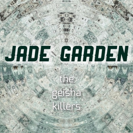 Jade Garden | Boomplay Music