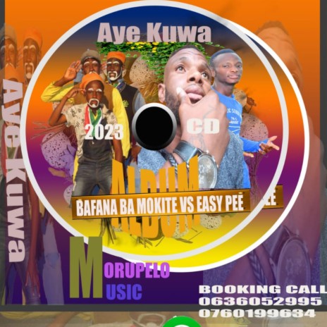 Aye Kuwa(morupelo) ft. Easy Pee