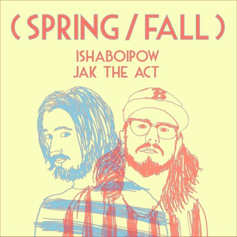 Spring/Fall ft. Jak the Act | Boomplay Music