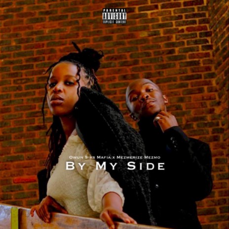 By My Side (feat. Mezmerize Mezmo) | Boomplay Music