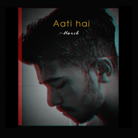 Aati hai | Boomplay Music