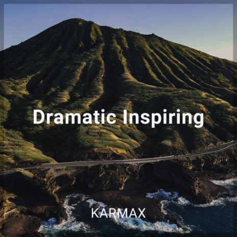 Dramatic Inspiring | Boomplay Music