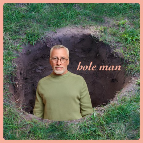 hole man