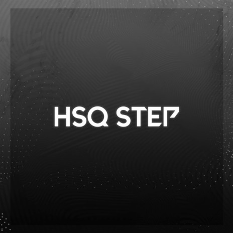 H.S.Q. Step ft. #Z42 | Boomplay Music