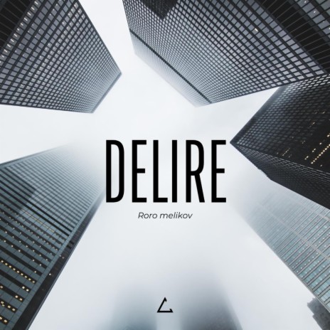 Délire | Boomplay Music