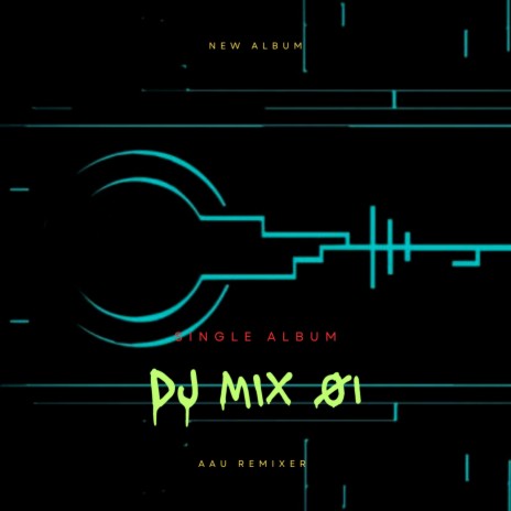 DJ MIX 01 | Boomplay Music