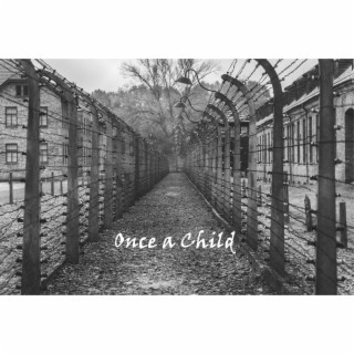 Once a Child