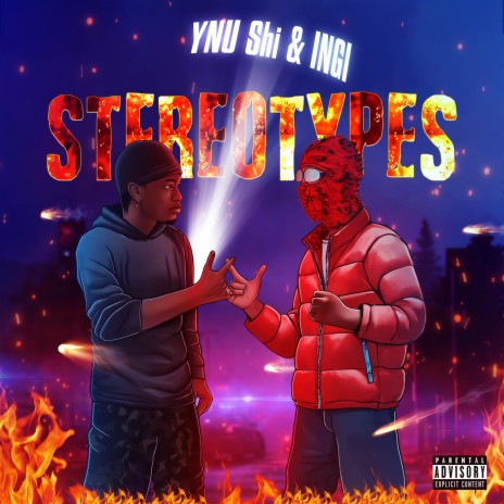 STEREOTYPES ft. YNU Shi | Boomplay Music