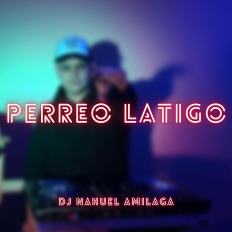 Perreo Latigo | Boomplay Music