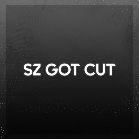 S2 Got Cut ft. #Z42 | Boomplay Music