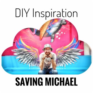 Saving Michael