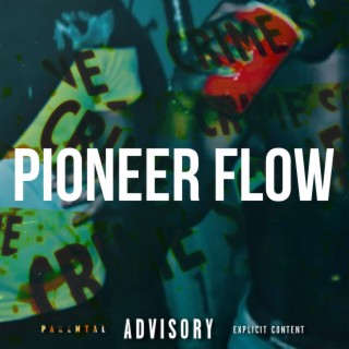 Pioneer Flow